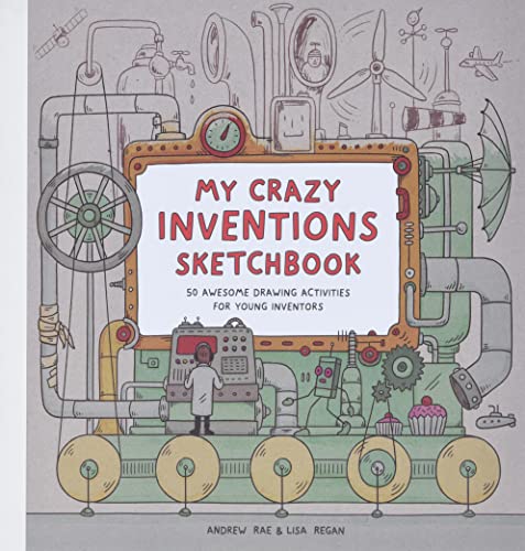 Imagen de archivo de My Crazy Inventions Sketchbook: 50 Awesome Drawing Activities for Young Inventors a la venta por Gulf Coast Books