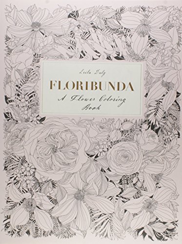 9781780677682: Floribunda: A Flower Coloring Book
