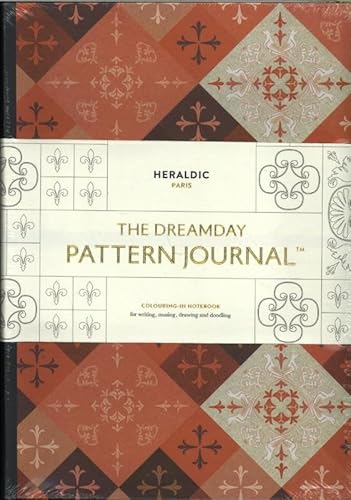 Stock image for Dreamday Pattern Journal: Heraldic, Paris - Colouring-In Notebook for Writing, Musing, Drawing & Doodling for sale by Powell's Bookstores Chicago, ABAA