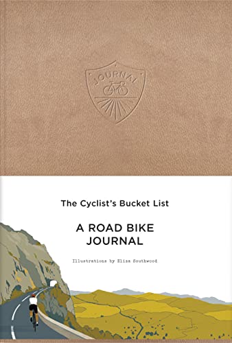Stock image for The Cyclist's Bucket List: A Road Bike Journal for sale by Bahamut Media