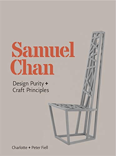 Stock image for Samuel Chan: Design Purity and Craft Principles for sale by SecondSale
