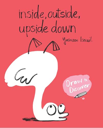Stock image for Inside, Outside, Upside Down: Draw & Discover (Draw and Discover) for sale by AwesomeBooks