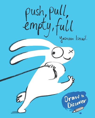 Imagen de archivo de Push, Pull, Empty, Full: Draw & Discover a la venta por Lakeside Books