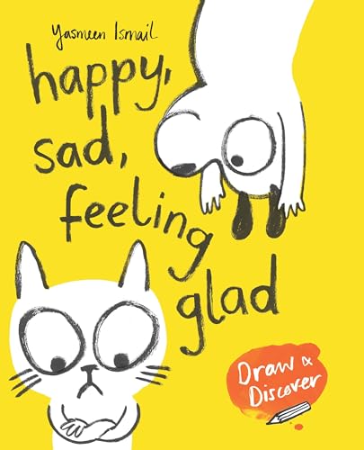 Stock image for Happy, Sad, Feeling Glad: Draw & Discover for sale by -OnTimeBooks-