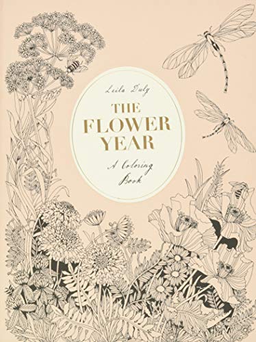 Imagen de archivo de The Flower Year: A Coloring Book (A Flower Coloring Book for Adults) a la venta por Lakeside Books