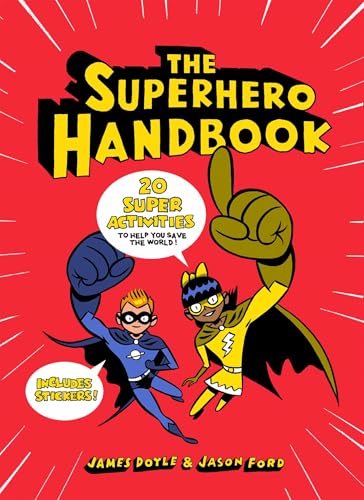 Stock image for The Superhero Handbook: 20 Super Activities to Help You Save the World for sale by AwesomeBooks