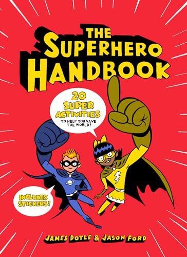 Stock image for The Superhero Handbook: 20 Super Activities to Help You Save the World! for sale by Goodwill Books