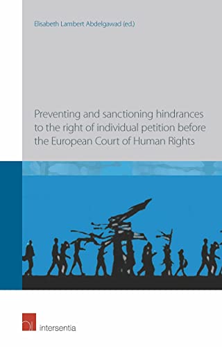 9781780680132: Preventing and sanctioning hindrances to the right of individual petition before the European Court of Human Rights