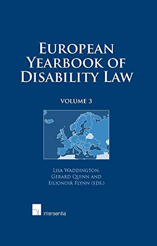 Imagen de archivo de European Yearbook of Disability Law: Volume 3 a la venta por Learnearly Books