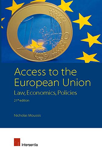 Beispielbild fr Access to the European Union: Law, Economics, Policies zum Verkauf von Anybook.com