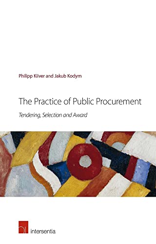 Imagen de archivo de The Practice of Public Procurement: Tendering, Selection and Award a la venta por Brook Bookstore