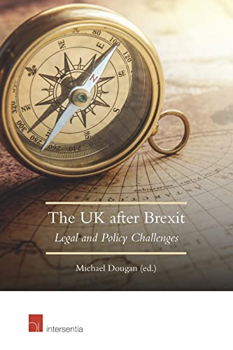 9781780684710: The UK after Brexit: Legal and Policy Challenges