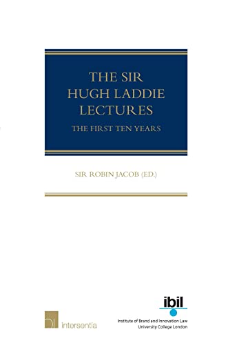 Imagen de archivo de The Sir Hugh Laddie Lectures: The First Ten Years [Hardcover] Jacob, Robin a la venta por Brook Bookstore