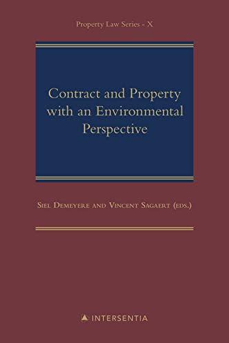Imagen de archivo de Contract and Property with an Environmental Perspective (Property Law Series) a la venta por Ria Christie Collections