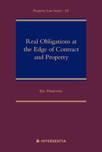 Imagen de archivo de Real Obligations at the Edge of Contract and Property (9) (Property Law Series) a la venta por Ria Christie Collections