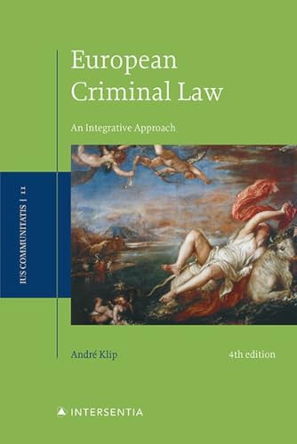 Beispielbild fr European Criminal Law : an Integrative Approach. 4th edition. zum Verkauf von Kloof Booksellers & Scientia Verlag