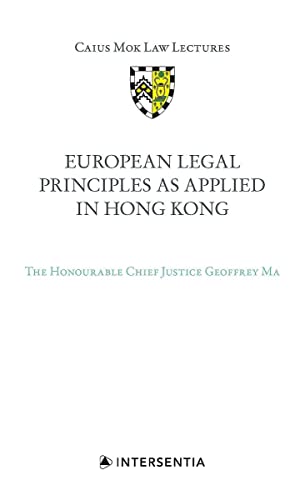 Imagen de archivo de European Legal Principles as Applied in Hong Kong [Paperback] Ma MA, Geoffrey a la venta por Brook Bookstore