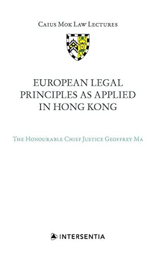 Stock image for European Legal Principles as Applied in Hong Kong [Paperback] Ma MA, Geoffrey for sale by Brook Bookstore