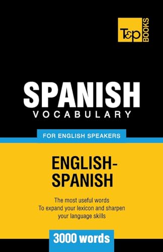 Beispielbild fr Spanish Vocabulary for English Speakers - 3000 words (American English Collection) zum Verkauf von California Books