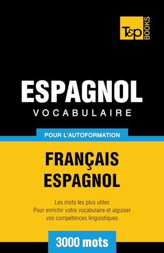 9781780712246: Vocabulaire franais-espagnol pour l'autoformation. 3000 mots