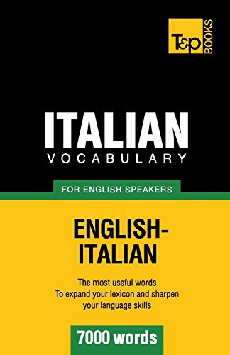 9781780712970: Italian vocabulary for English speakers - 7000 words: 167 (American English Collection)