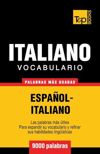 Stock image for Vocabulario espa�ol-italiano - 9000 palabras m�s usadas (T&P Books) for sale by Chiron Media