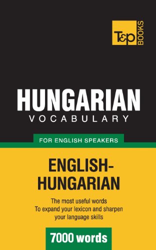 Beispielbild fr Hungarian vocabulary for English speakers - 7000 words (American English Collection, Band 156) zum Verkauf von medimops