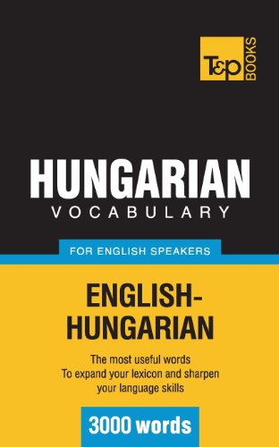 Beispielbild fr Hungarian vocabulary for English speakers - 3000 words zum Verkauf von Revaluation Books