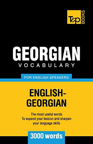 Beispielbild fr Georgian vocabulary for English speakers - 3000 words (American English Collection) zum Verkauf von -OnTimeBooks-