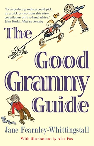 Stock image for The Good Granny Guide for sale by ThriftBooks-Atlanta