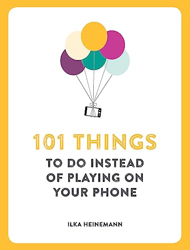 Imagen de archivo de 101 Things To Do Instead Of Playing Phon a la venta por Jenson Books Inc