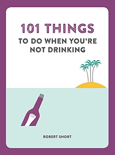 Stock image for 101 Things to do When You're Not Drinking for sale by WorldofBooks