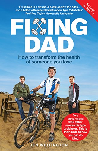 9781780722917: Fixing Dad: How to Transform the Health of Someone You Love