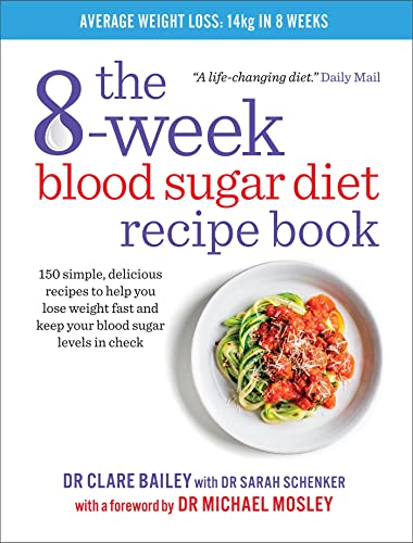 Stock image for The 8-week Blood Sugar Diet Recipe Book: Simple delicious meals for fast, healthy weight loss for sale by Cocksparrow Books