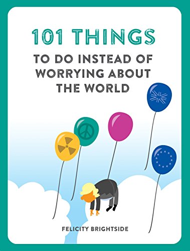 Imagen de archivo de 101 Things Instead Worrying About World a la venta por Wonder Book