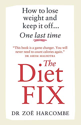 Beispielbild fr The Diet Fix: How to lose weight and keep it off. one last time zum Verkauf von SecondSale