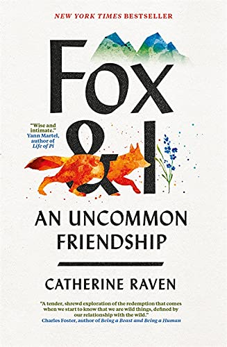 Beispielbild fr Fox and I: An Uncommon Friendship zum Verkauf von WorldofBooks