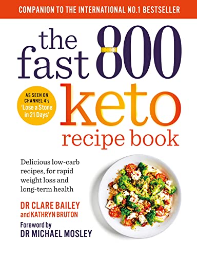 Beispielbild fr The Fast 800 Keto Recipe Book: Delicious low-carb recipes, for rapid weight loss and long-term health: The Sunday Times Bestseller (The Fast 800 Series) zum Verkauf von AwesomeBooks