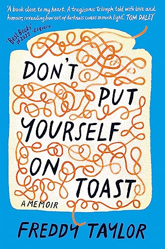 Imagen de archivo de Don't Put Yourself on Toast: A Memoir a la venta por WorldofBooks
