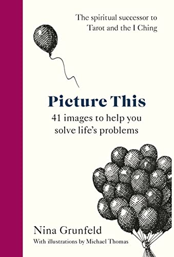 Beispielbild fr Picture This: 41 images to help you solve life's problems zum Verkauf von WorldofBooks