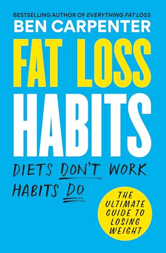 9781780726052: Fat Loss Habits: THE SUNDAY TIMES BESTSELLER