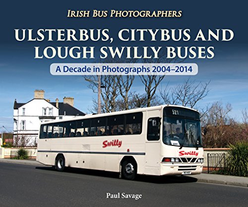 Beispielbild fr Ulsterbus, Citybus and Lough Swilly Buses: A Decade in Photographs 2004-2014 (Irish Bus Photographers) [Paperback] Savage, Paul zum Verkauf von Broad Street Books