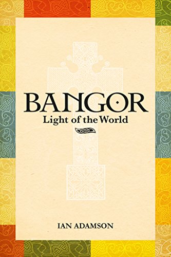 Beispielbild fr Bangor: Light of the World zum Verkauf von WorldofBooks