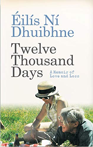 Stock image for Twelve Thousand Days: A Memoir of Love and Loss for sale by SecondSale