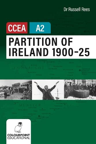 Stock image for Partition Of Ireland 1900-25 For Ccea A2 Level for sale by GreatBookPrices