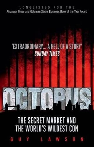 9781780742281: Octopus: The Secret Market and the World's Wildest Con