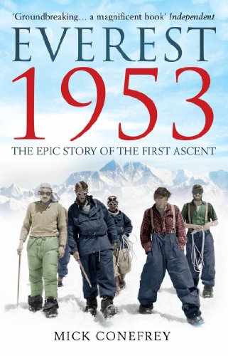 Beispielbild fr Everest 1953: The Epic Story Of The First Ascent zum Verkauf von WorldofBooks