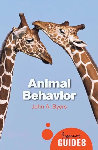 9781780742601: Animal Behavior: A Beginner's Guide (Beginner's Guides)