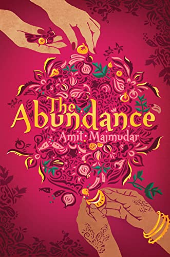 9781780742687: The Abundance