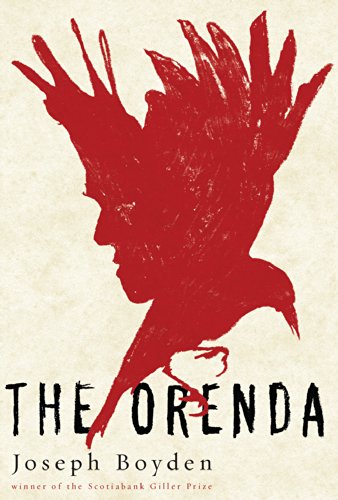 Stock image for The Orenda: Winner of the Libris Award for Best Fiction for sale by WorldofBooks